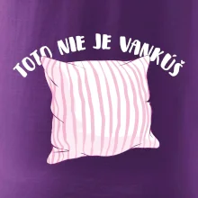 Toto nie je vankúš - ružový