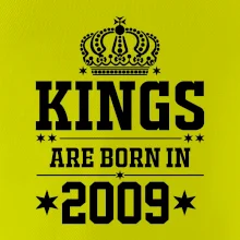 Kings are born in 2009