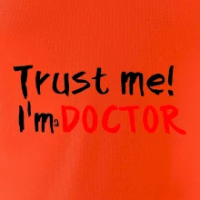 Trust me I´m  a Doctor / Ver mi som Doktor Trust me I´m  a Doctor / Ver mi som Doktor