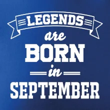 Legends are born in September Legends are born in September