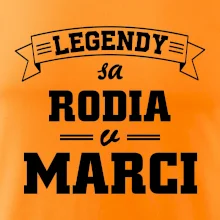 Legendy sa rodia v marci