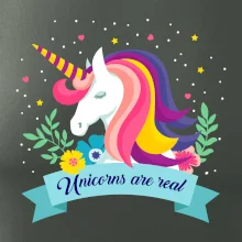 Unicorns are real dúhový Unicorns are real dúhový