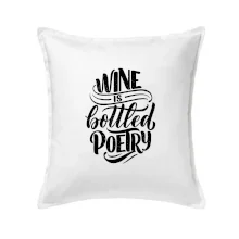 Wine is bottled poetry