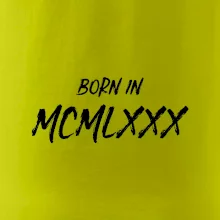 Born in - Rímske číslo 1980