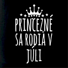Princezné sa rodia v júli