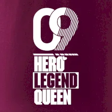 Hero, Legend, queen 2009