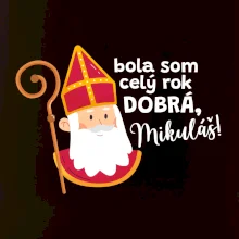 Bola som celý rok dobrá, Mikuláš!