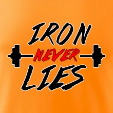 Iron never lies Iron never lies