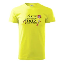 Ak to neopravi tato tak nikto - farebne