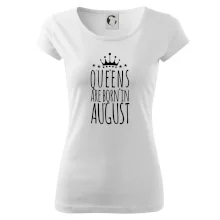 Queens are born in August Queens are born in August