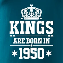 Kings are born in 1950 Kings are born in 1950