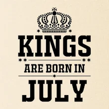 Kings are born in July