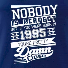 Nobody is perfect - 1995 Nobody is perfect - 1995