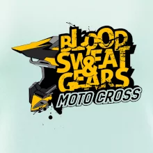 Motocross blood sweat gears Motocross blood sweat gears