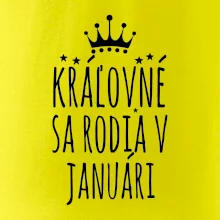 Kráľovné sa rodia v januári