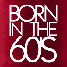 Born In The 60's