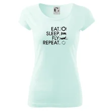 Eat sleep fly repeat Eat sleep fly repeat