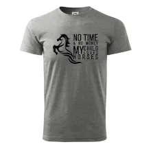 No time no money my child loves horses No time no money my child loves horses
