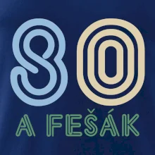 80 a fešák 80 a fešák