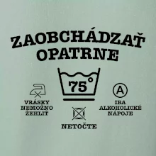 Zaobchádzať opatrne 75