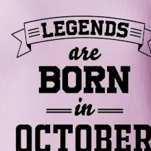 Legends are born in October