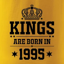Kings are born in 1995