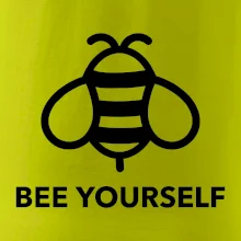 Bee yourself Bee yourself