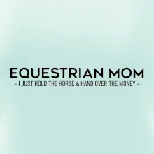 Equestrian dad - mom