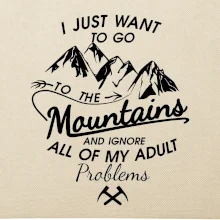 I just to go Mountains - Zahoď problémy a choď do hôr