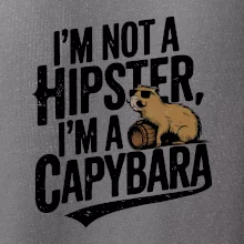 I'm not a hipster, I'm a capybara
