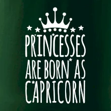 Princesses are born as Capricorn - Kozorožec