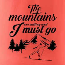 The mountains are calling bežkár