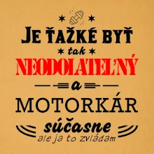 Neodolateľný motorkár