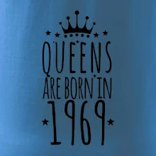 Queens are born in 1969
