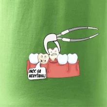 Moc sa nevyťahuj - zubár