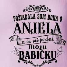 Požiadala som Boha o anjela a on mi poslal moju babičku