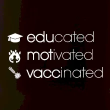 Educated motivated vaccinated