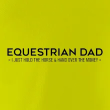 Equestrian dad - mom