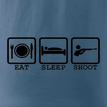 Eat sleep shot Eat sleep shot