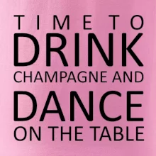 Time to drink Champagne