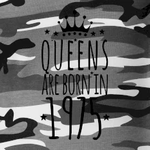 Queens are born in 1975