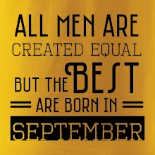 All men are created equal september