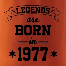 Legends are born in 1977