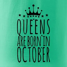 Queens are born in October