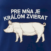 Pre mňa je kráľom zvierat prasa