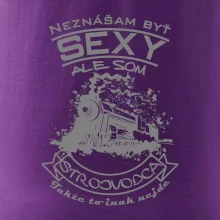 Neznášam byť sexy - Strojvodca