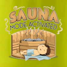 Sauna mode activated