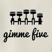 Gimme five - daj mi päť - päťvalec