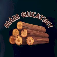 Mám guľatiny bez veku