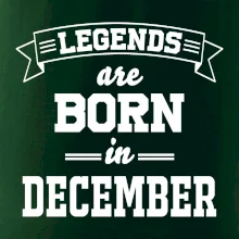 Legends are born in December